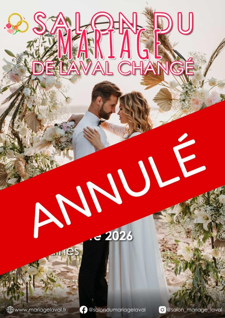 Salon du Mariage de Laval Changé 2026